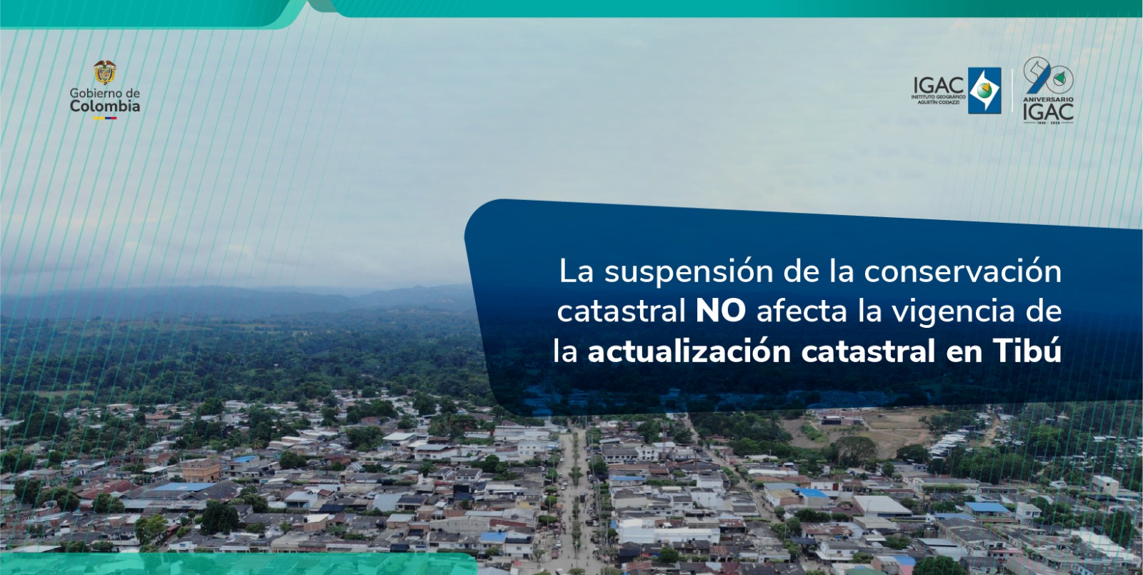 La suspensión de la conservación catastral NO afecta la vigencia de la actualización catastral en Tibú