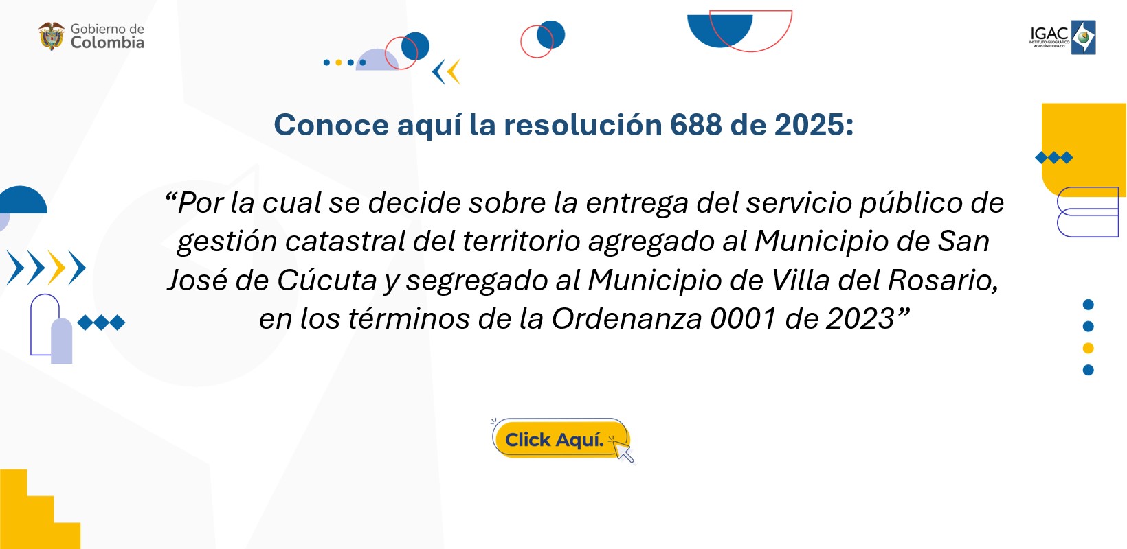"Por la cual se decide sobre la entrega del servicio público de gestión catastral del territorio agregado al Municipio de San José de Cúcuta y segregado al Municipio de Villa del Rosario, en los términos de la Ordenanza 0001 de 2023"