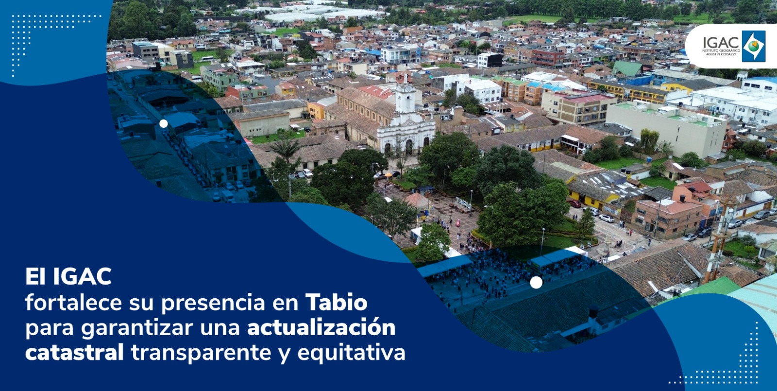 El IGAC fortalece su presencia en Tabio para garantizar una actualización catastral transparente y equitativa